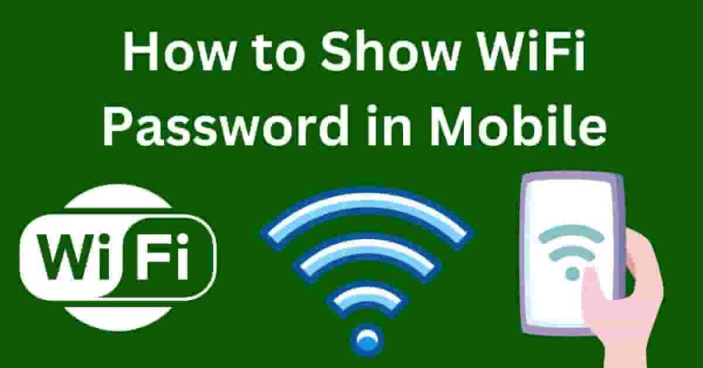 how to know password of wifi in mobile