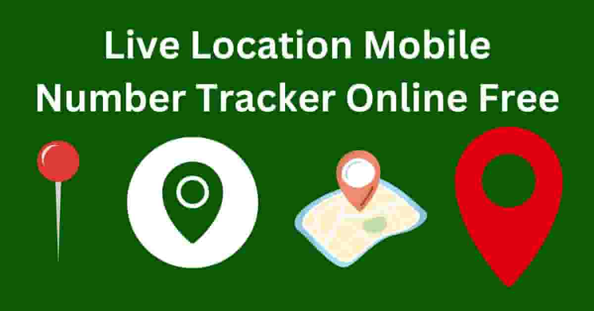 mobile number tracking location live online free